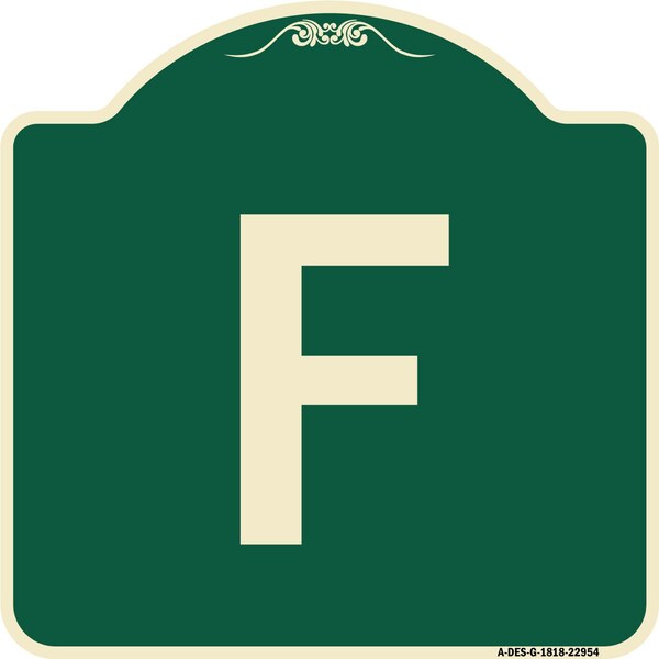 Designer Series Sign W/ Letter F, Green & Tan Heavy-Gauge Aluminum Sign, 18" x 18", G-1818-22954